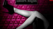 Ladies Night. Wyjątkowe środy dla pań!
