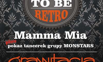 Born To Be Retro w Grawitacji
