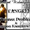 Koncert Walentynkowy Tangreen