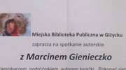 Pokonać siebie - spotkanie z Marcinem Gienieczko