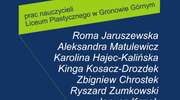 Pierwsza wystawa nauczycieli Liceum Plastycznego w Gronowie Górnym