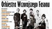 Muzykowanie z Orkiestrą Wczorajszego Fasonu