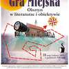 Gra Miejska "Olsztyn w literaturze i obiektywie"