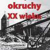 O przeszłości Elbląga z autorem "Elbląskich okruchów XX wieku"
