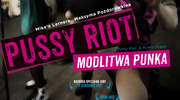 "Pussy Riot. Modlitwa punka". Pokaz przedpremierowy