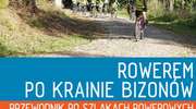 Rezerwat Lenki, Pasłęk i kraina bizonów na rowerze