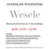 Narodowe czytanie "Wesela" Stanisława Wyspiańskiego