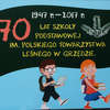 70 lat Szkoły Podstawowej w Grzędzie