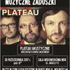 Plateau Akustycznie. Zapraszamy na Muzyczne Zaduszki