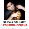 Kuba Michalski śpiewa ballady Leonarda Cohena