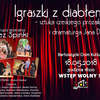 "Igraszki z diabłem" na scenie BDK