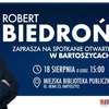 Robert Biedroń spotka się z mieszkańcami Bartoszyc