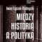 Książki: Iwan Łysiak-Rudnycki – „Między historią a polityką”