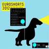 Euroshorts 2012 – pokaz filmów i animacji