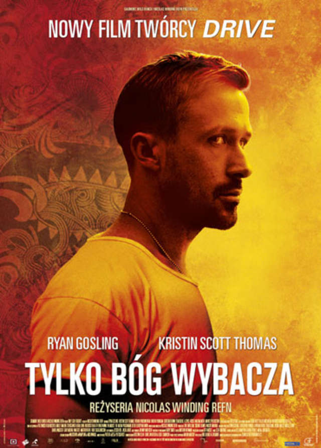 „Tylko Bóg wybacza” - polski plakat nowego filmu z Ryanem Goslingiem  - full image