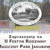 Magiczny park Jakubowo z Kopernikiem. Sprawdź program festynu!