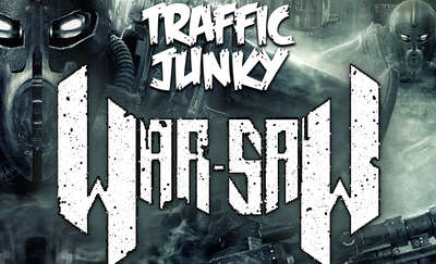 War-saw & Reshape & Traffic Junky w AnderGrancie