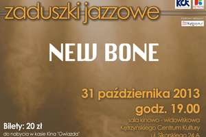 Zaduszki jazzowe:  New Bone. Posłuchajcie
