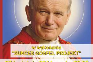 Koncert Dziękczynny za Kanonizację Jana Pawła II
