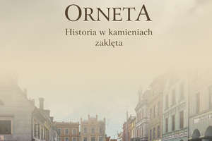 Premiera książki "Orneta-historia w kamieniach zaklęta"