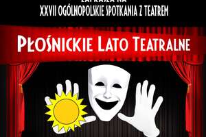 Zapraszamy na XXVII Ogólnopolskie Spotkania z Teatrem