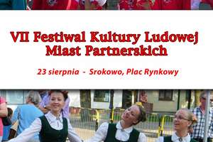 VII Festiwal Kultury Ludowej Miast Partnerskich