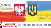 Jestem Polakiem, pomagam Ukrainie