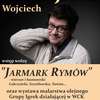 Jarmark Rymów Wojciecha Malajkata