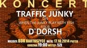D'Dorsh i Traffic Junky zagrają w Bartoszycach