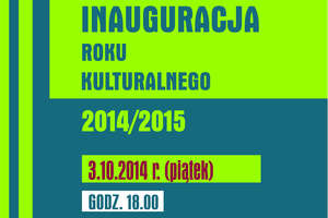 Inauguracja Roku Kulturalnego 2014/2015