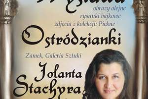Jolanta Stachyra zaprasza: „Piękne Ostródzianki” w Galerii Zamkowej 