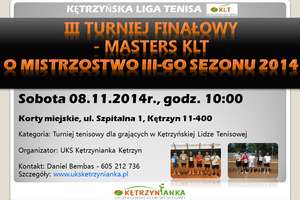 III Turniej Finałowy- Masters KLT o Mistrzostwo III-go sezonu 2014