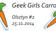 Geek Girls Carrots w Olsztynie - kolejne spotkanie!