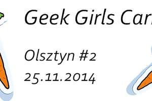 Geek Girls Carrots w Olsztynie - kolejne spotkanie!