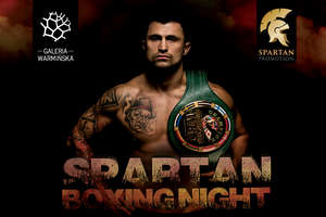 Dzisiaj w Uranii Spartan Boxing Night - zobacz plan gali