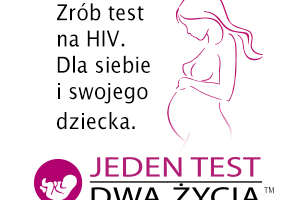 Będziesz matką? Zrób test na HIV!