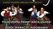 XXXI Koncert Kaziukowy - Kaziuk Wileński Sercem Stworzony