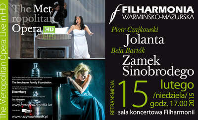 Metropolitan Opera: "Jolanta" i "Zamek Sinobrodego" w filharmonii