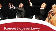 Koncert Operetkowy "Wielka Gala Trzech Tenorów" już 3 maja w Iławie 