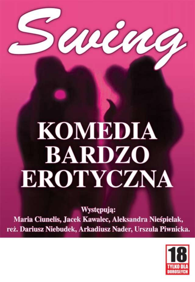 Swing - komedia bardzo erotyczna w Olsztynie - full image