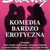Swing - komedia bardzo erotyczna w Olsztynie