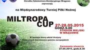 Międzynarodowy Turniej Piłkarski Miltropa Cup 2015 na mrągowskim stadionie
