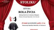 Teatr przy stoliku. Zobacz „Rolę Życia”