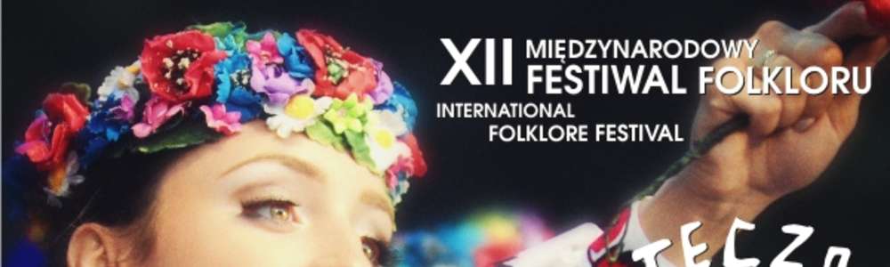 XII Festiwal Folkloru Tęcza