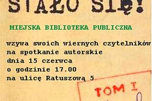Stało się ! Spotkanie z Zenonem Złakowskim w Miejskiej Bibliotece Publicznej w Lidzbarku Warmińskim 