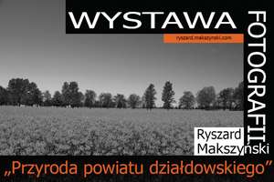 Zapraszamy na wystawę fotografii Ryszarda Makszyńskiego 