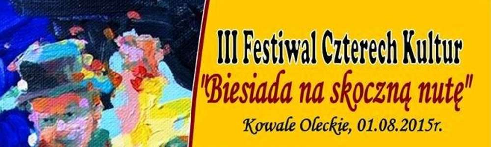 III Festiwal Czterech Kultur w Kowalach Oleckich 