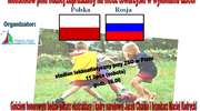 Kto wygra? Polska czy Rosja? Międzypaństwowy mecz tuż tuż