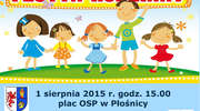 Zapraszamy na festyn rodzinny do Płośnicy