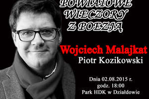 Zapraszamy na Powiatowy wieczór z poezją: Wojciech Malajkat i Piotr Kozikowski